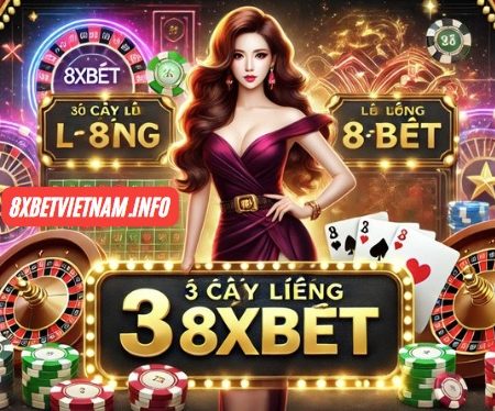 Luật Chơi 3 Cây Liêng 8xbet Chuẩn Chỉ Từ A Đến Z