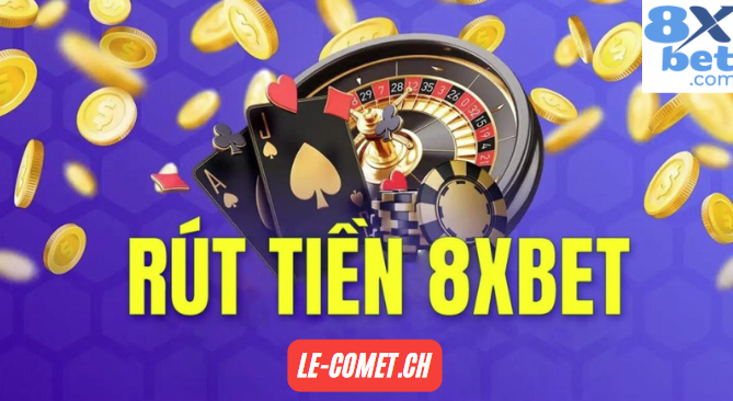 Rút tiền 8xbet nhanh chóng và an toàn, hướng dẫn chi tiết năm 2025